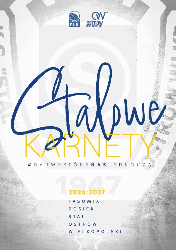 Bilety KARNETY | Tasomix Rosiek Stal Ostrów Wielkopolski 2026/2027